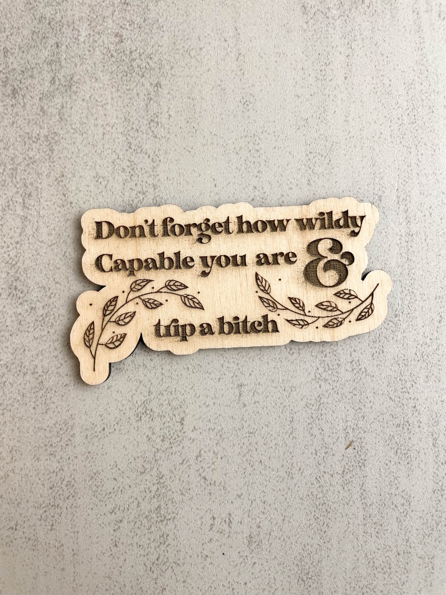 Don't forget How Wildly Capable You Are and Trip a.... | AppleFallsPrints