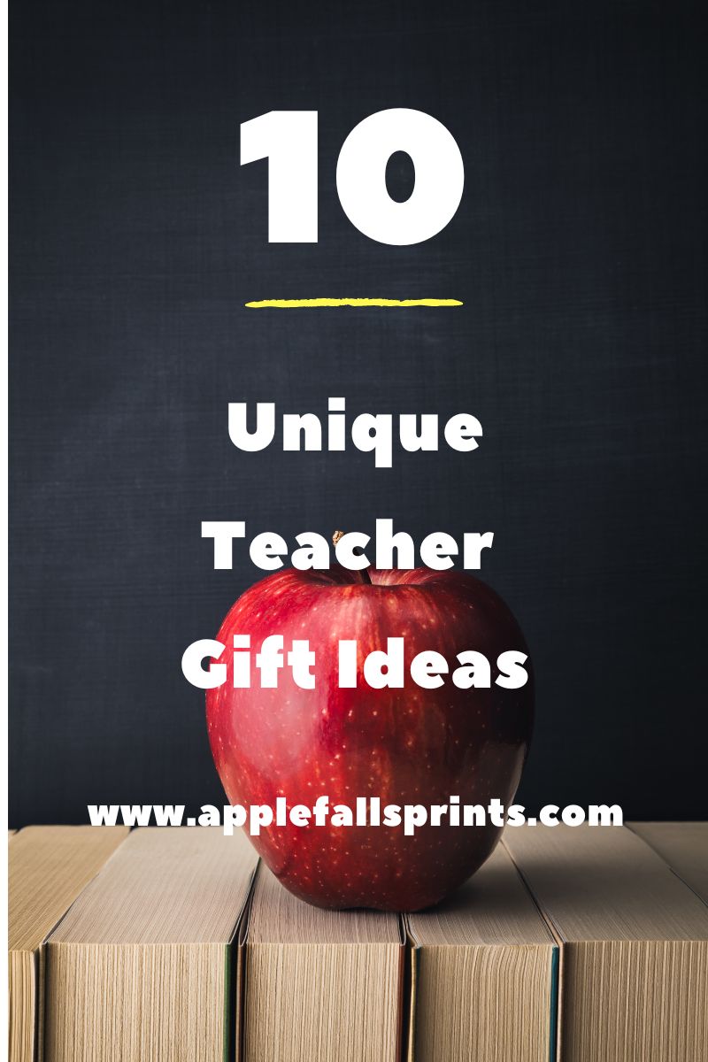 10 Unique Teacher Gift Ideas-That Teachers Actually Want...