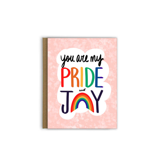 You are my Pride and Joy Greeting Card | LGBTQ+ card