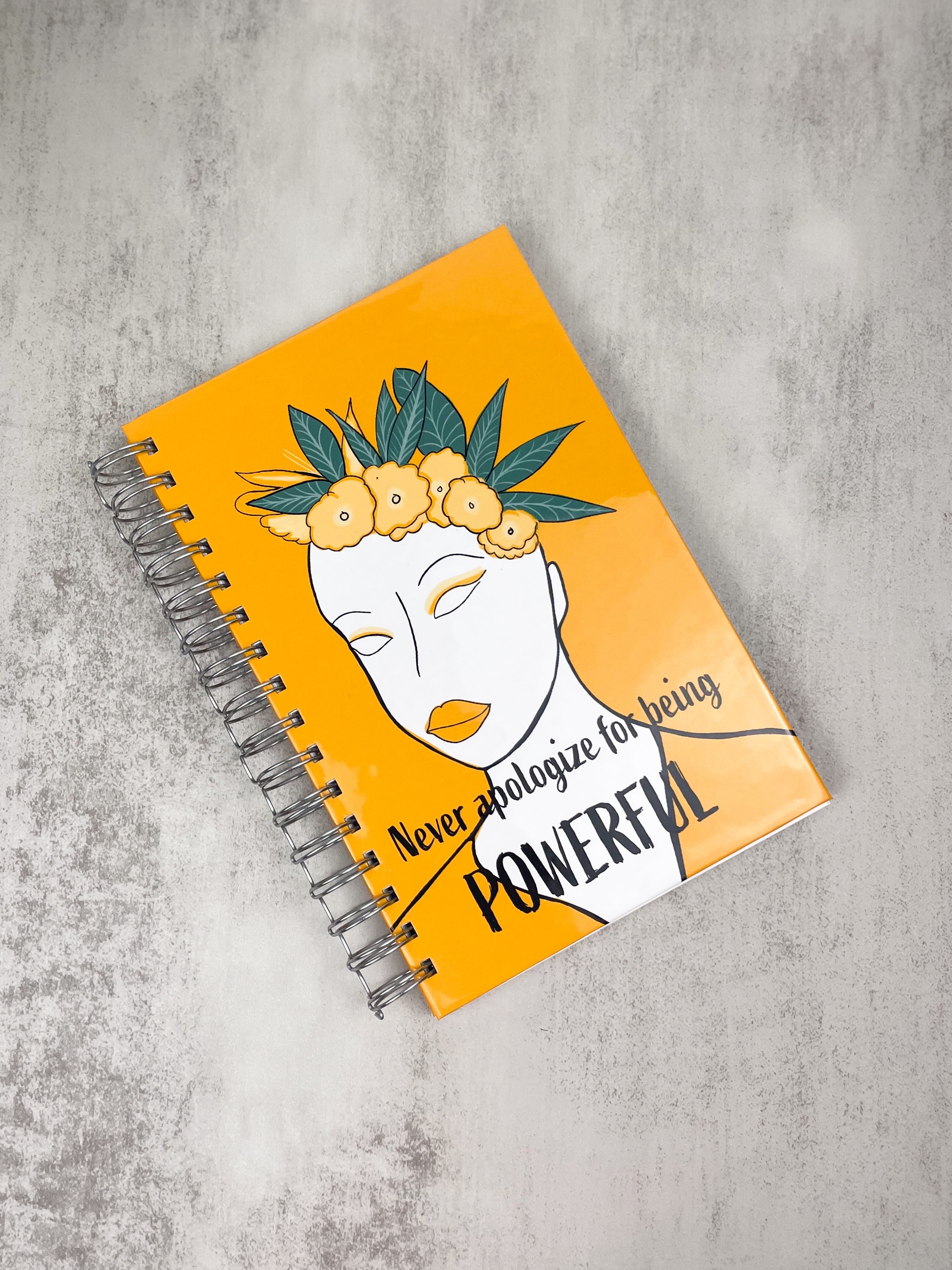 Never Apologize for Being Powerful | Journal | Sketchbook