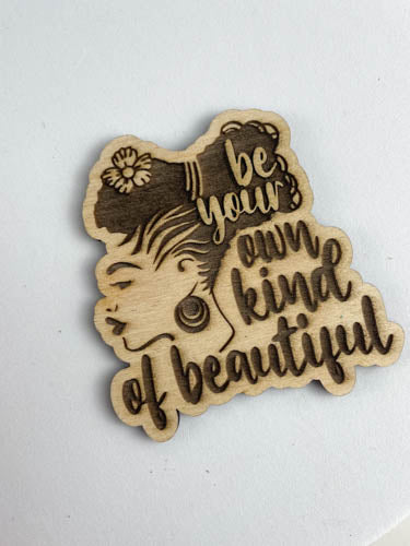 Be Your Own Kind of Beautiful | Body Positive Affirmation Magnet