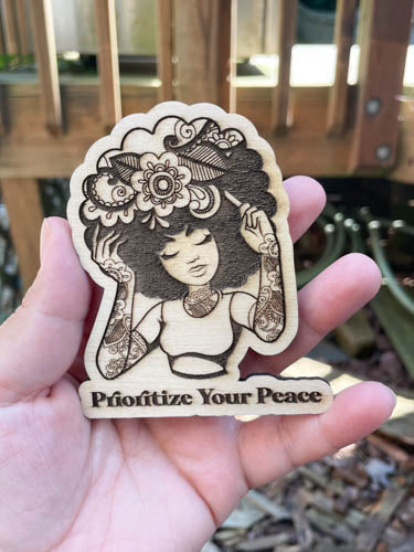 Prioritize Your Peace | Female Empowerment Magnet| Inspirational Magnet | Boho Mandela