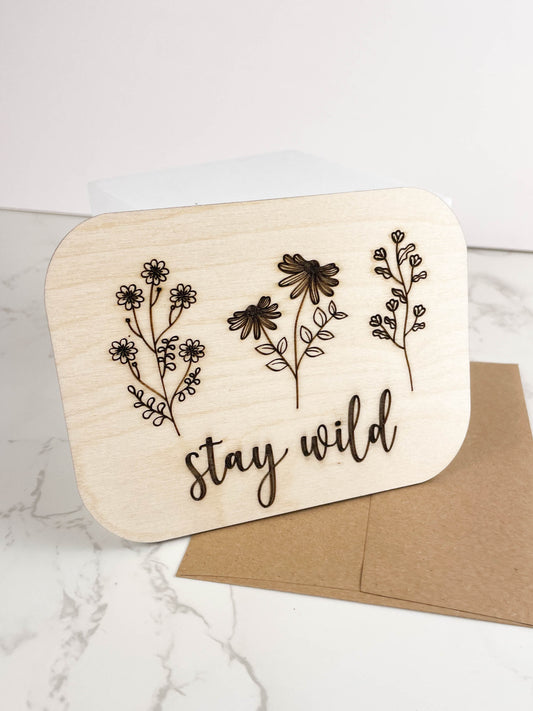 Wooden Greeting Card: Stay Wild