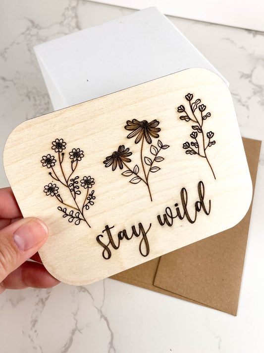 Wooden Greeting Card: Stay Wild